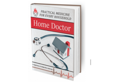 Home Doctor – Practical Medicine For Every Household