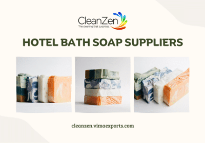 Leading Hotel Bath Soap Suppliers in India | Cleanzen