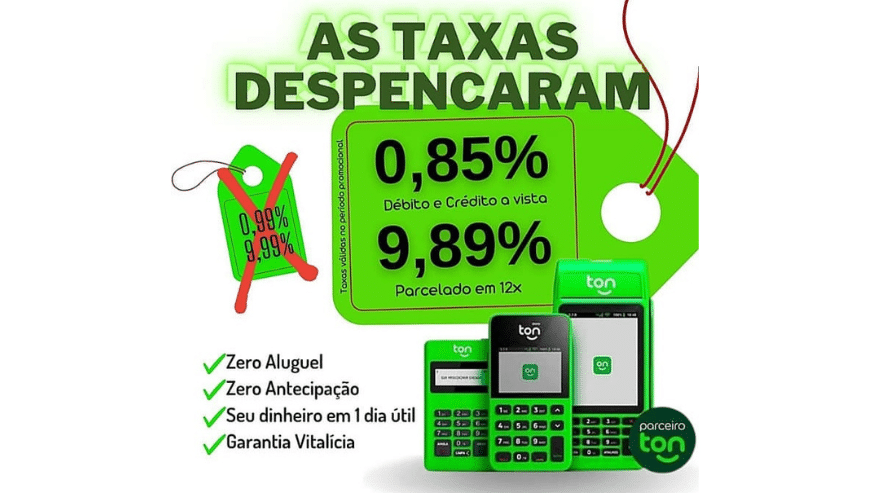 Maquininha De Cartão Ton 0.85% De Taxa no Débito e Crédito Sem Mensalidade e Sem Aluguel