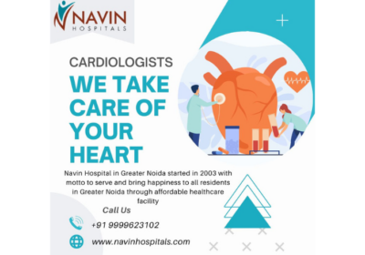 Skilled Cardiologists in Greater Noida By Navin Hospitals