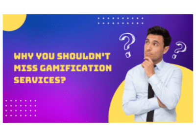 Why You Shouldn’t Miss Gamification Services | Acadecraft