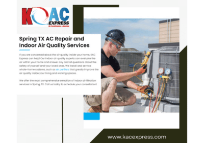 AC Installation, Maintenance and Repair Services in Spring, TX | KAC Express