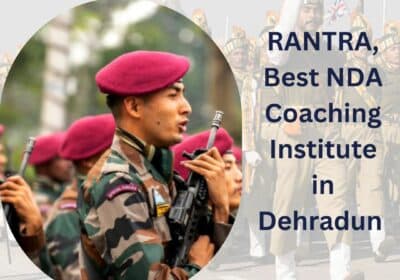 Best Defence Coaching Academy in Dehradun | RANTRA