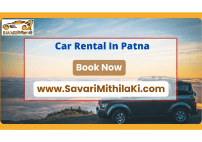 Affordable and Transparent Cab Service in Patna | SavariMithilaKi.com