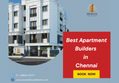Best Apartment and Commercial Builders in Chennai | Sivanta Foundations