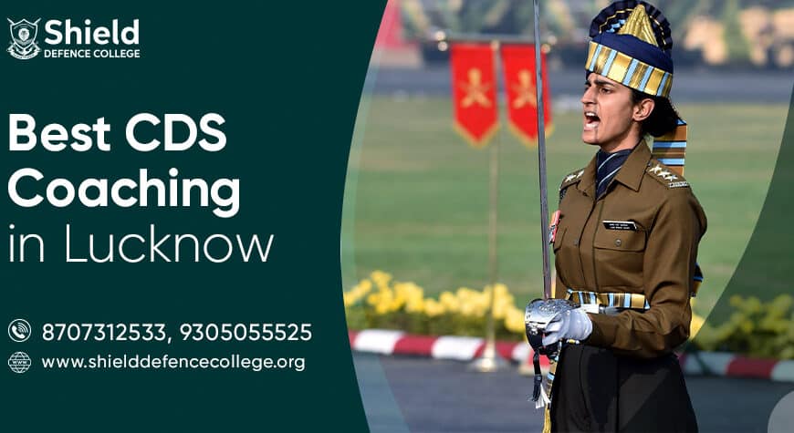 Best CDS Coaching in Lucknow | Shield Defence College