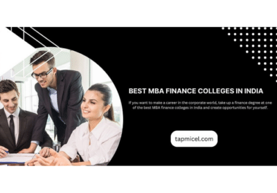 Best MBA Finance Colleges in India | TAPMICEL