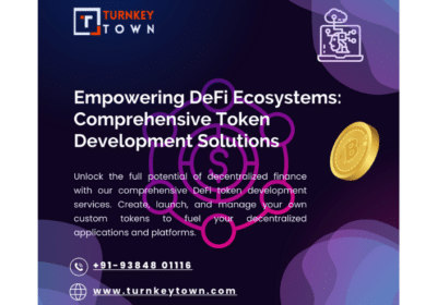 Empowering DeFi Ecosystems – Comprehensive Token Development Solutions | Turnkey Town