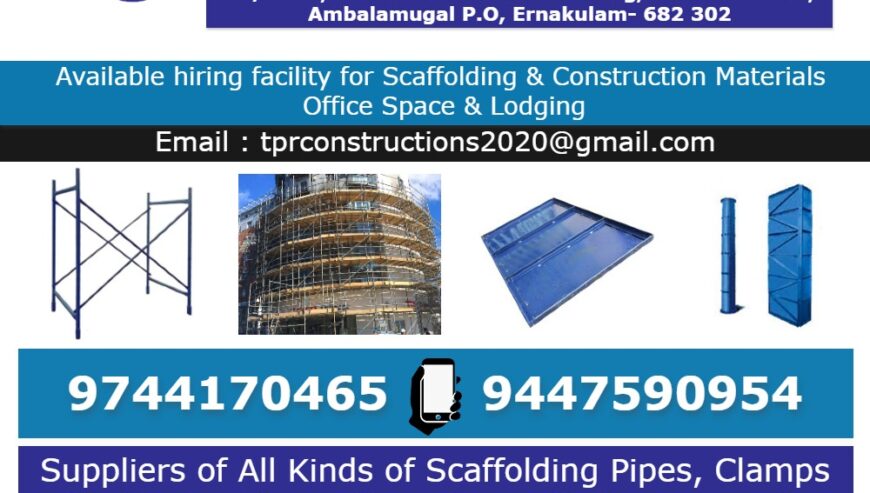 Best Scaffolding Pipe Rental in Ernakulam Kochi Aluva Tripunithura Kaloor Edappally