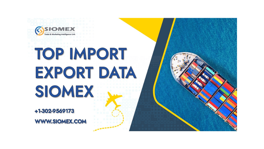 Import Export Trade Data Provider in India | Siomex