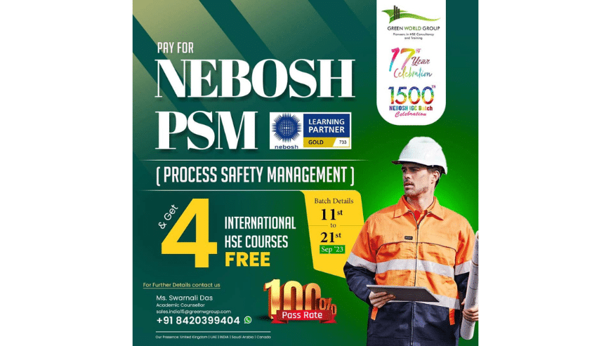 NEBOSH PSM (Process Safety Management) Online Course in Kolkata | Green World Group