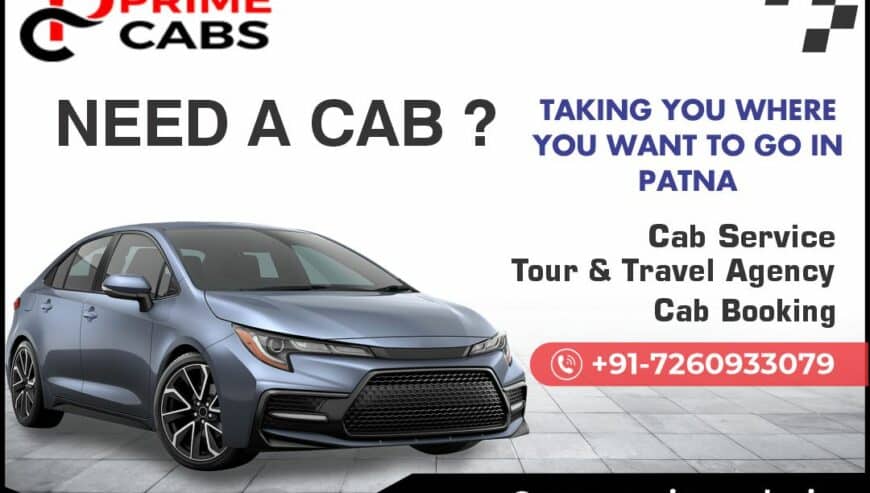 Best Cab Booking Service in Patna | Prime Cabs