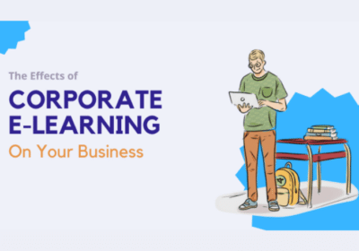 The Effects of Corporate eLearning on Your Business | Acadecraft