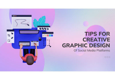 Tips-For-Creative-Graphic-Design-for-Social-Media-1