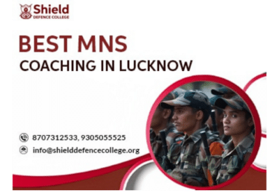 Best MNS Coaching in Lucknow | Shield Defence College