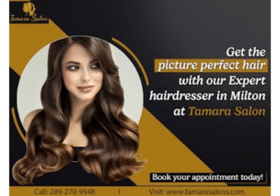 Best Hair Salon in Milton | Tamara Salon