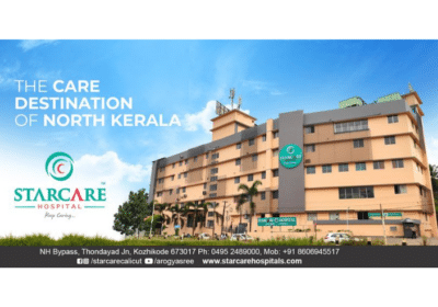 Best Hospital in Calicut | Starcare Hospital