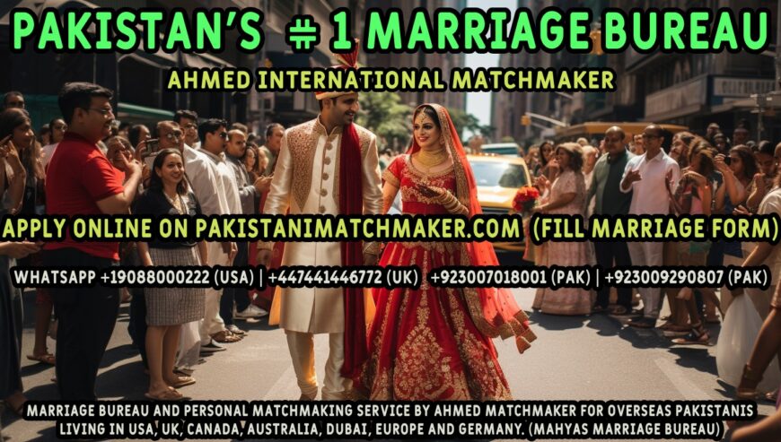 Pakistani Marriage Bureau in Malaysia Singapore Indonesia Brunei Thailand | PakistaniMatchMaker.com