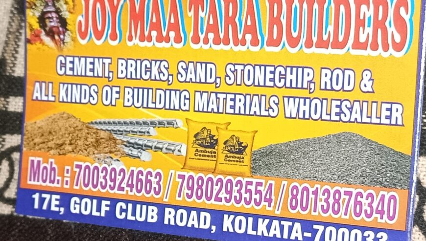 Building Construction Materials Wholesaller in Kolkata | Joy Maa Tara Builders