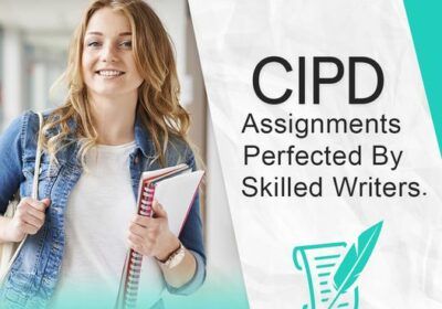 CIPD Assignment Writing Services UK | CIPD Experts