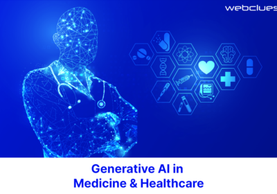 Generative AI in Medicine and Healthcare | WebClues Infotech