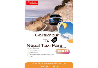 Gorakhpur to Nepal Taxi Fare | Gorakhpur to Nepal Taxi Service | Musafircab