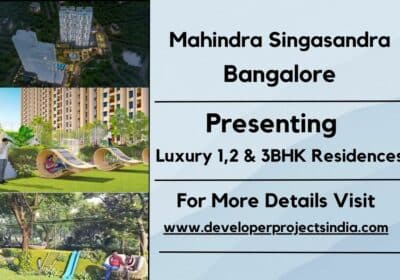Mahindra Singasandra – Where Luxury Finds Its Address on Hosur Road, Bangalore