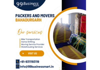 Packers and Movers Bahadurgarh | 99BusinessMart