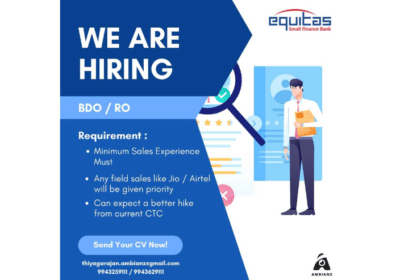 Require BDO and Assistant Manager For CASA / GOLD / VRM in Chennai | Equitas Small Finance Bank