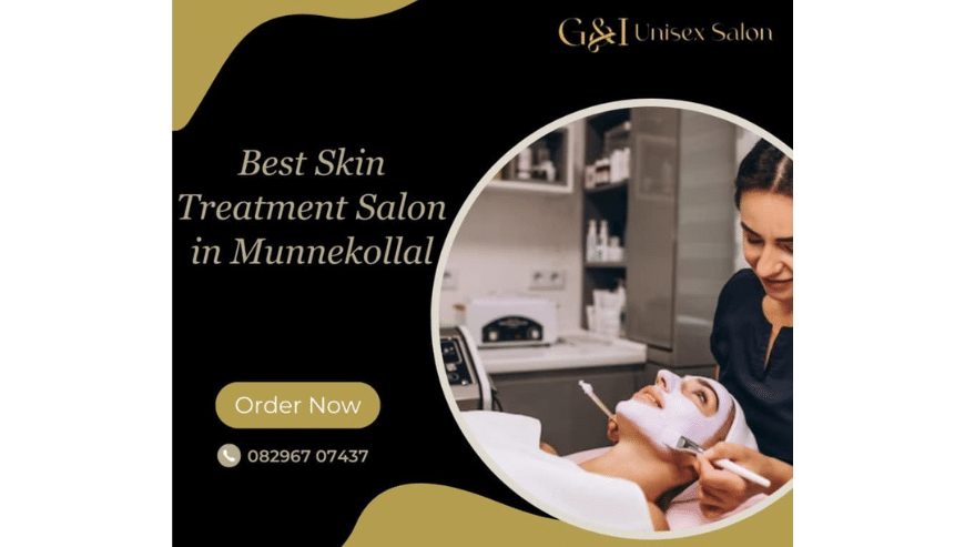 Skin Treatment Salon in Munnekollal Bangalore | G and I Unisex Salon