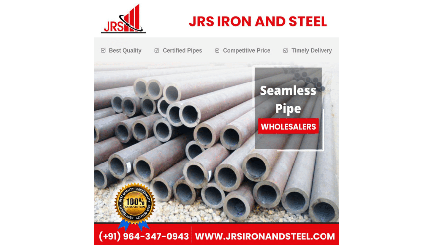 Trusted Seamless Pipe Wholesalers in India | JRS Iron and Steel