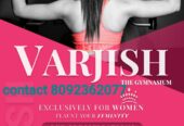BEST GYM FOR WOMEN IN JAMSHEDPUR | VARJISH-THE GYMNASIUM