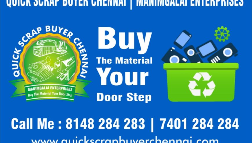 Industrial Scrap Buyers in Chennai | Quick Scrap Buyer Chennai