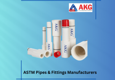Best ASTM Pipes and Fittings Manufacturers | AKG