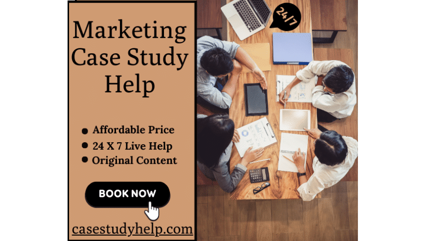 Affordable Marketing Case Study Help For UK Students | Case Study Help