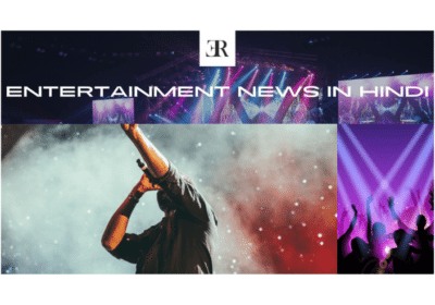 Entertainment News in Hindi | Raj Express