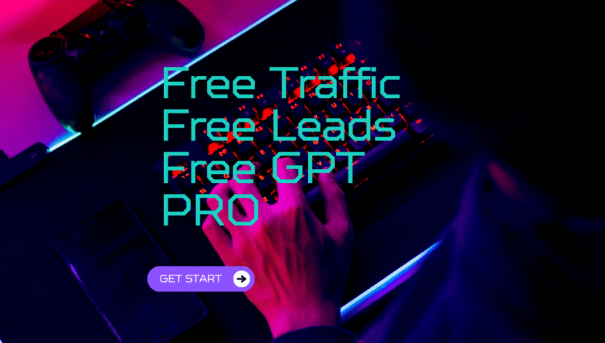 Free Traffic Free Leads Free GPT PRO | DigitalGets.com