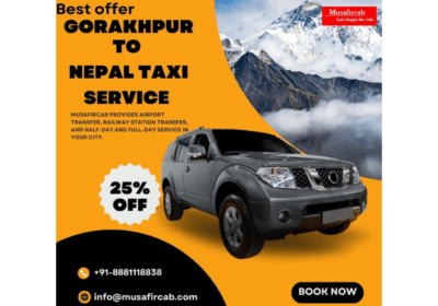 Gorakhpur to Nepal Taxi Hire | Gorakhpur to Nepal Cab Hire | Musafircab