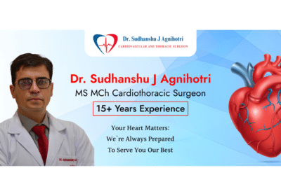 Leading The Way in Best Cardiac Surgeon in Indore | Dr. Sudhanshu J. Agnihotri