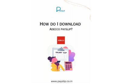 How Do I Download Adecco Payslip?