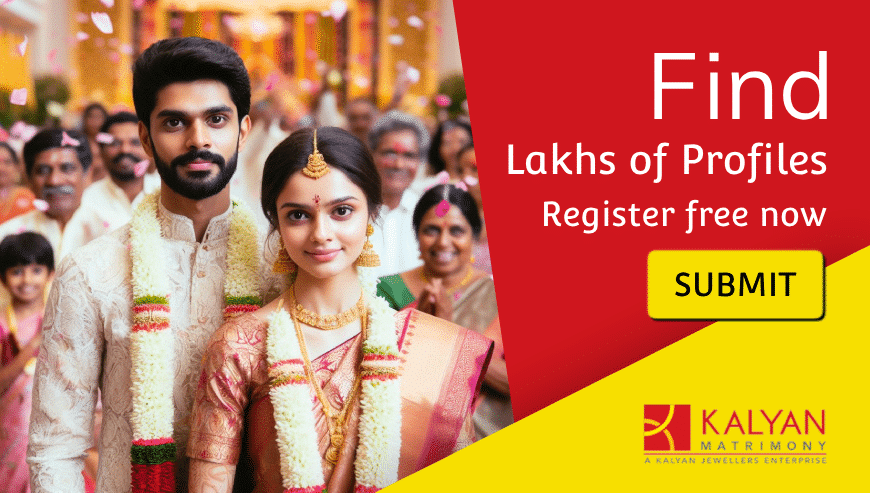 Searching For Your Better Half? Find on Kalyan Matrimony