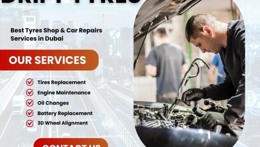 Best Tyres Shop and Professional Car Repair Services in Dubai | DRIFT TYRES
