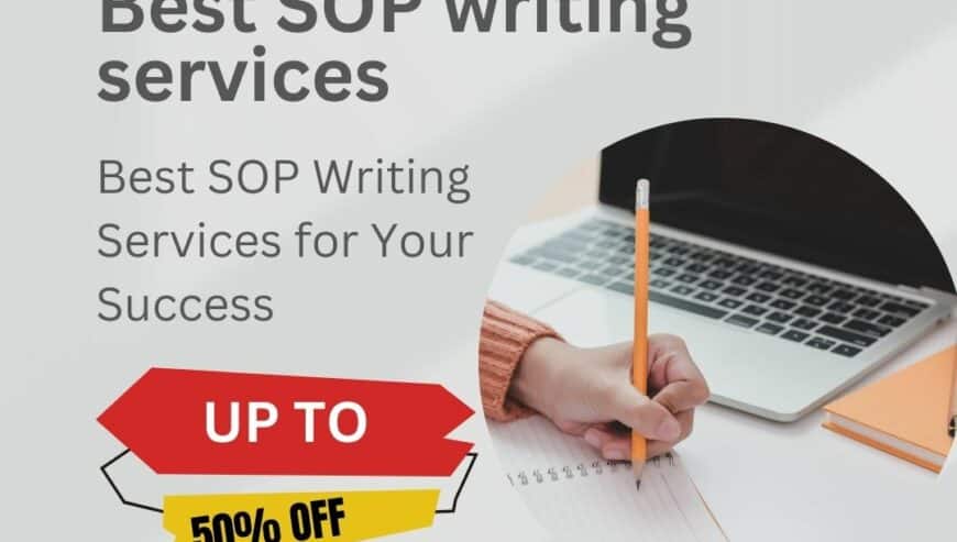 Get Up to 50% Off – Best SOP Writing Services For Your Success | Best SOP Help