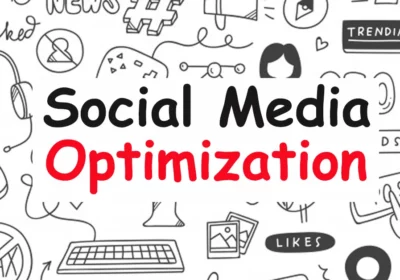 What is The Importance of Social Media Optimization (SMO) For Business?