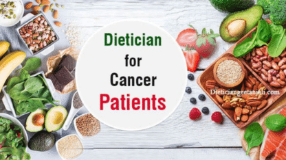 Best Dietician of Cancer Patients in India | Dietician Geetanjali