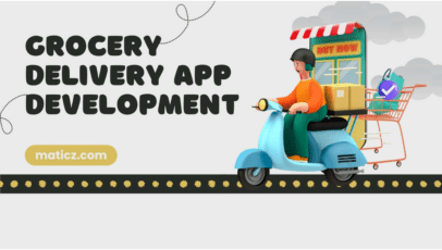 Best Grocery Delivery App Development Company | Maticz