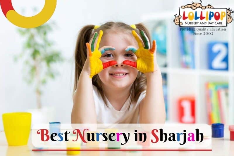 British Nursery in Sharjah UAE | Lollipop Nursery