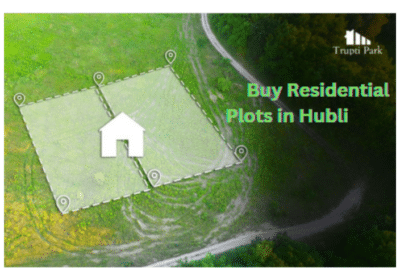 Buy Best Residential Plots in Hubli | Trupti Park