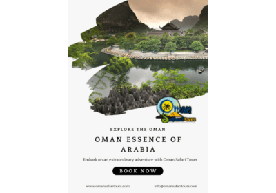 Discover Oman’s Splendor – Essence of Arabia Tour | Oman Safari Tours
