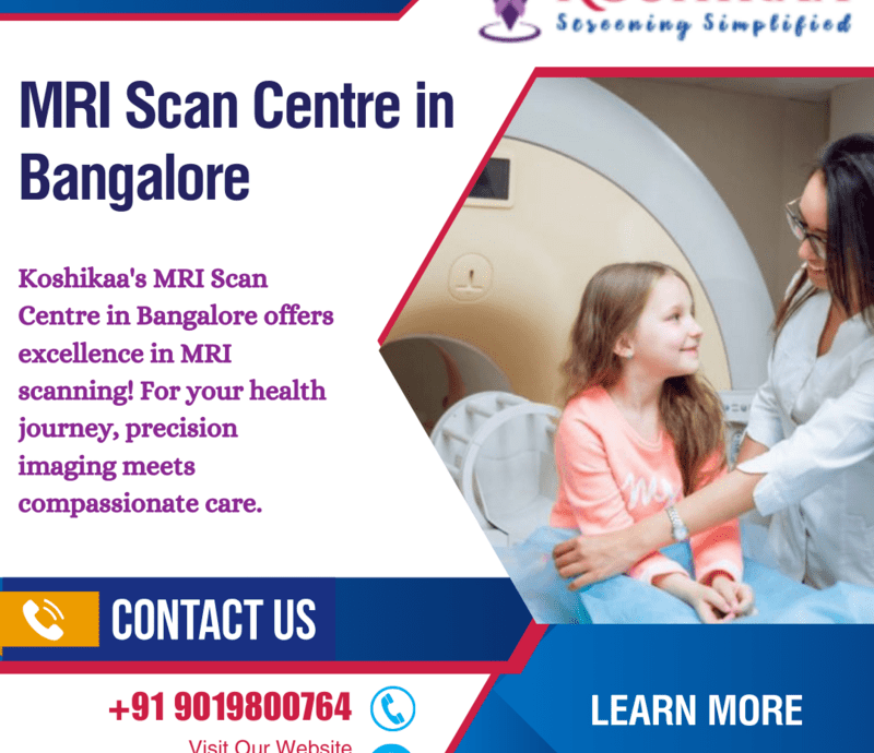 Best MRI Scan Centre in Bangalore | Koshikaa